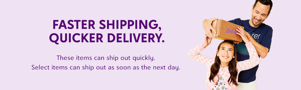 FASTER SHIPPING, QUICKER DELIVERY. These items can ship out quickly. Select items can ship out as soon as the next day.